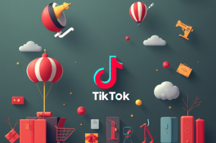 tiktok跨境电商怎么开店 tiktok跨境电商的开店指南